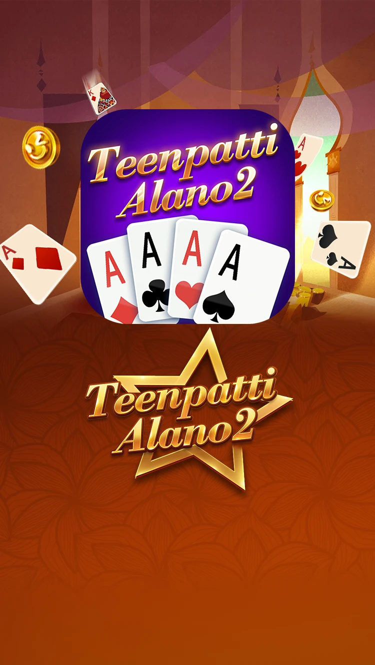 Teen Patti Alano 2